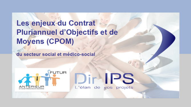 Contrat Pluriannuel d'Objectifs et de Moyens (CPOM)